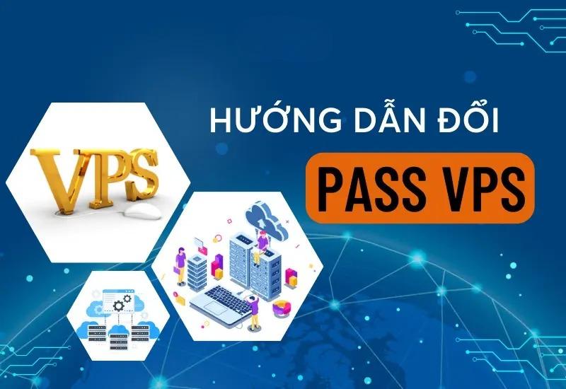 Cách đổi mật khẩu VPS
