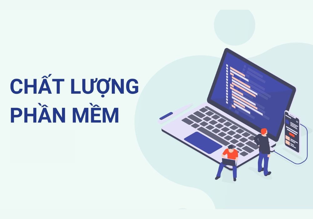 Các yếu tố đánh giá phần mềm máy tính chất lượng