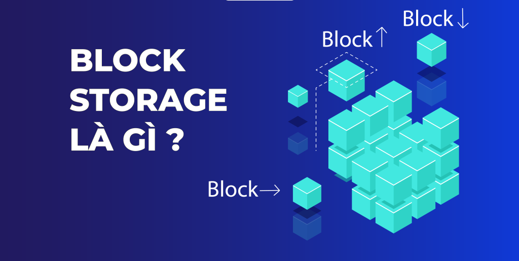 Block Storage là gì?