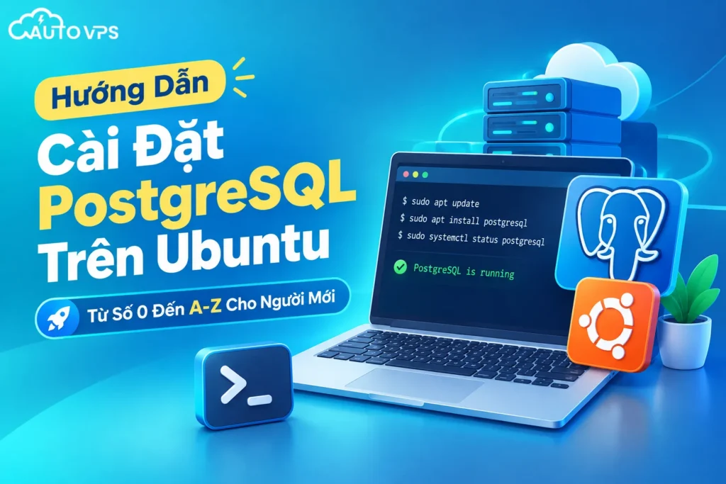 Cài Đặt PostgreSQL Trên Ubuntu