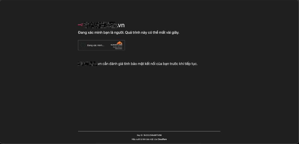 Xác nhận captcha và chờ vài giây để Cloudflare đánh giá mức độ an toàn