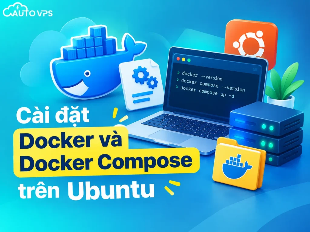 Cài đặt Docker và Docker Compose trên Ubuntu