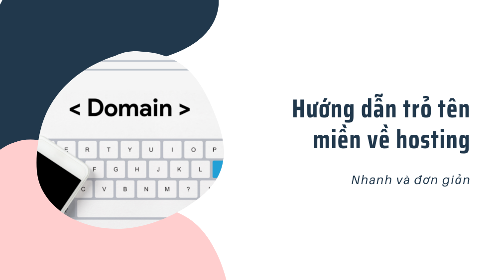 Hướng dẫn trỏ tên miền về hosting