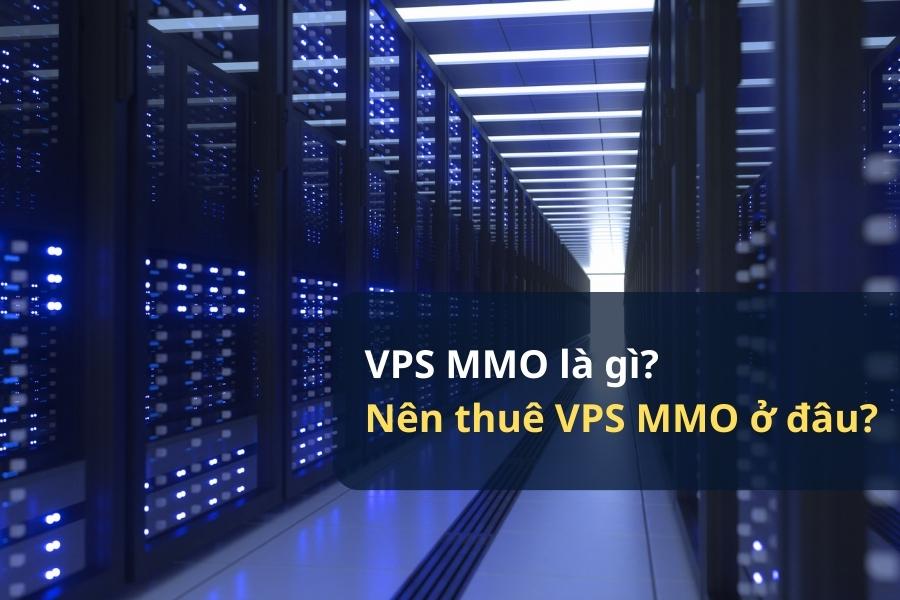 vps mmo là gì