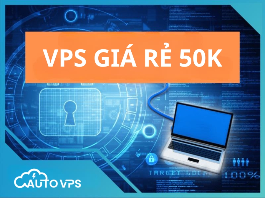 vps giá rẻ 50k