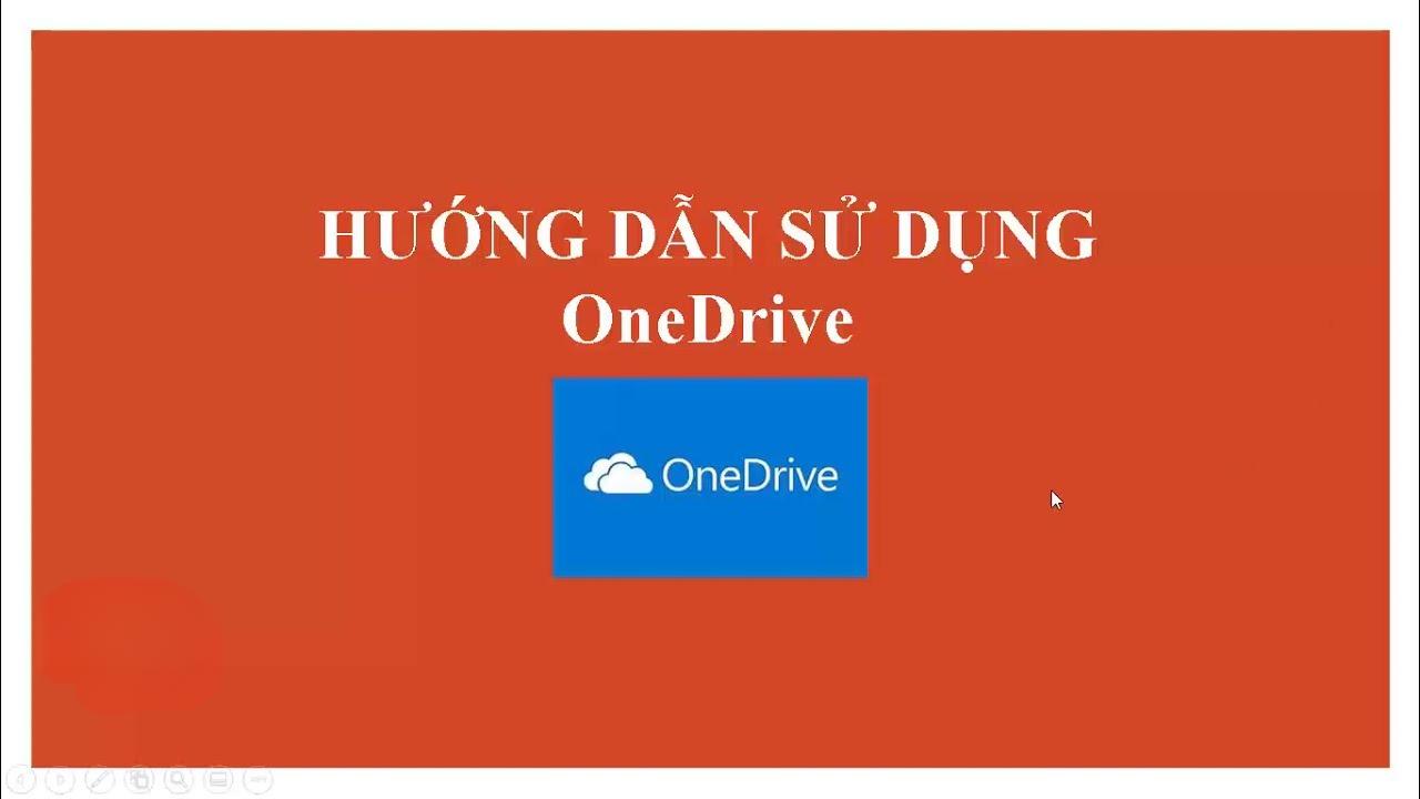 khám phá cách sử dụng OneDrive