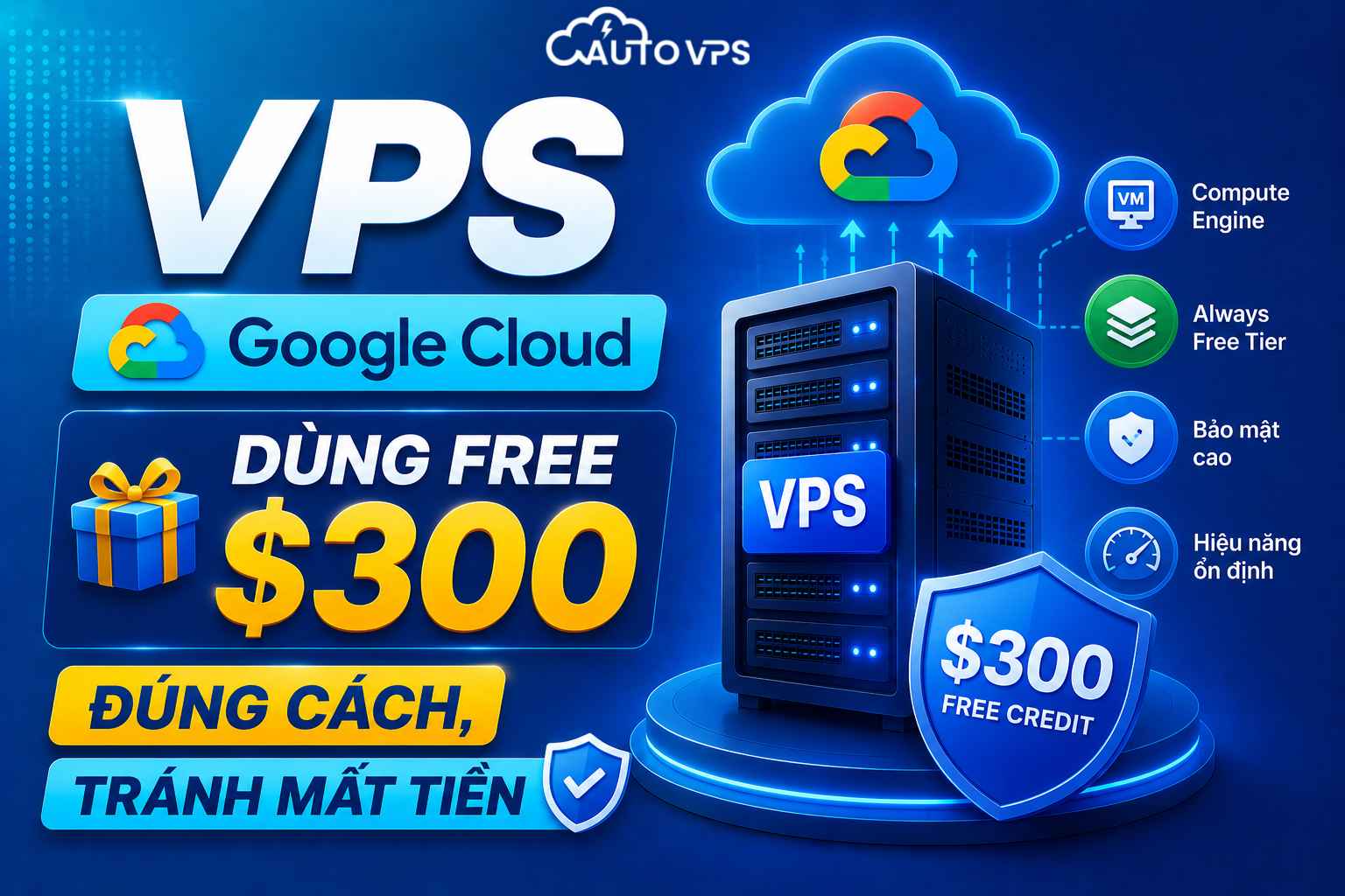 VPS Google Cloud Dùng Free