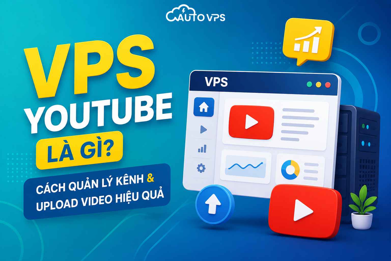 VPS YouTube Là Gì