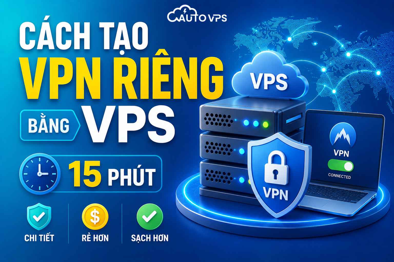 Cách Tạo VPN Riêng Bằng VPS