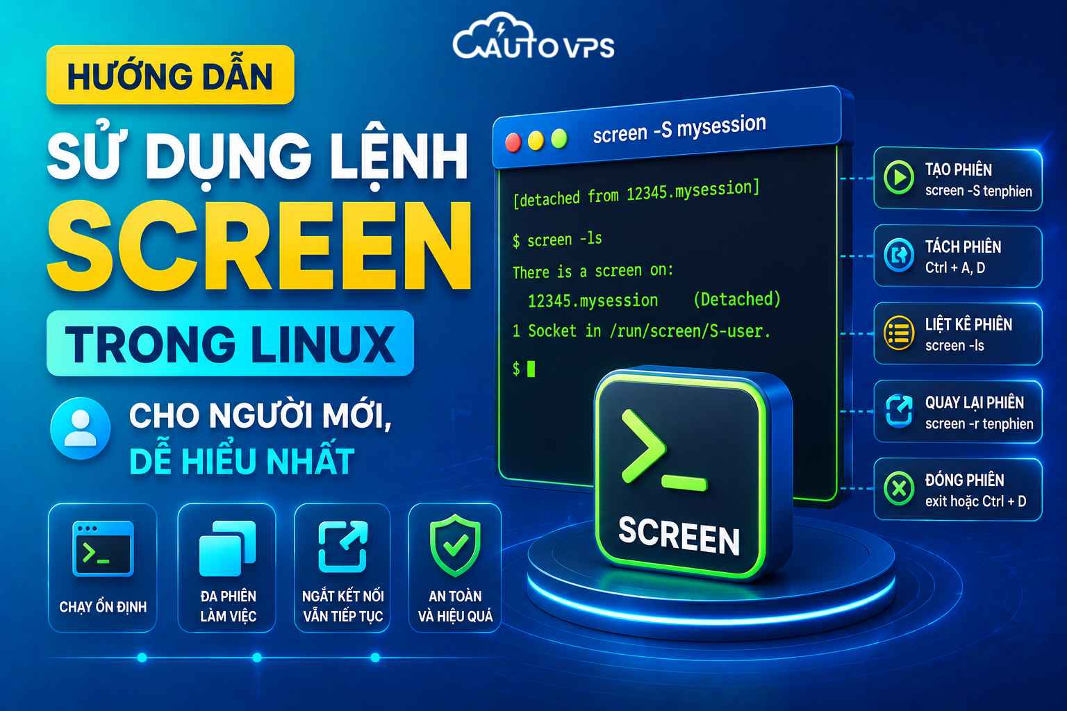 Hướng dẫn sử dụng lệnh Screen trong Linux cho người mới, dễ hiểu nhất