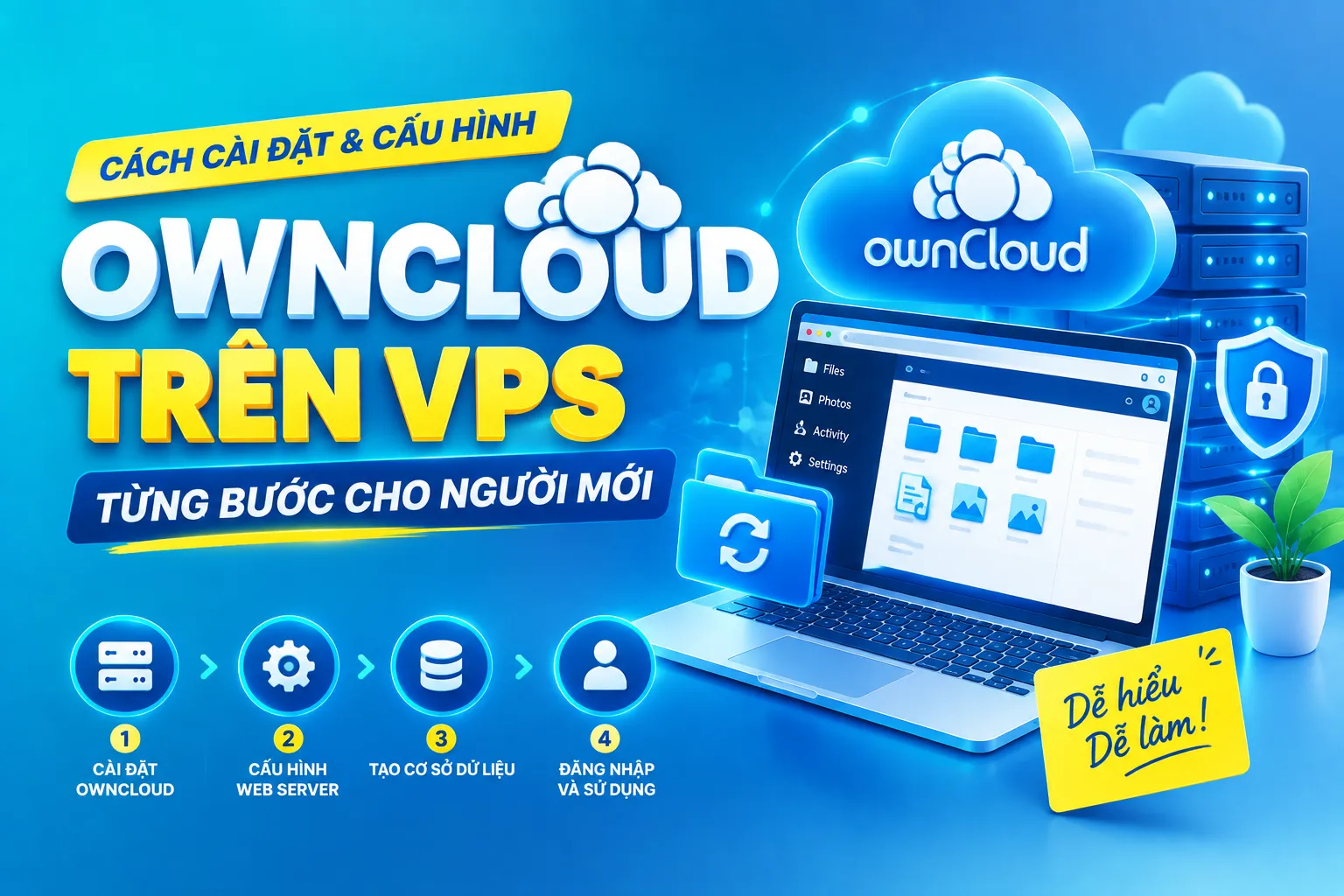 Cách Cài Đặt & Cấu Hình OwnCloud Trên VPS Từng Bước Cho Người Mới
