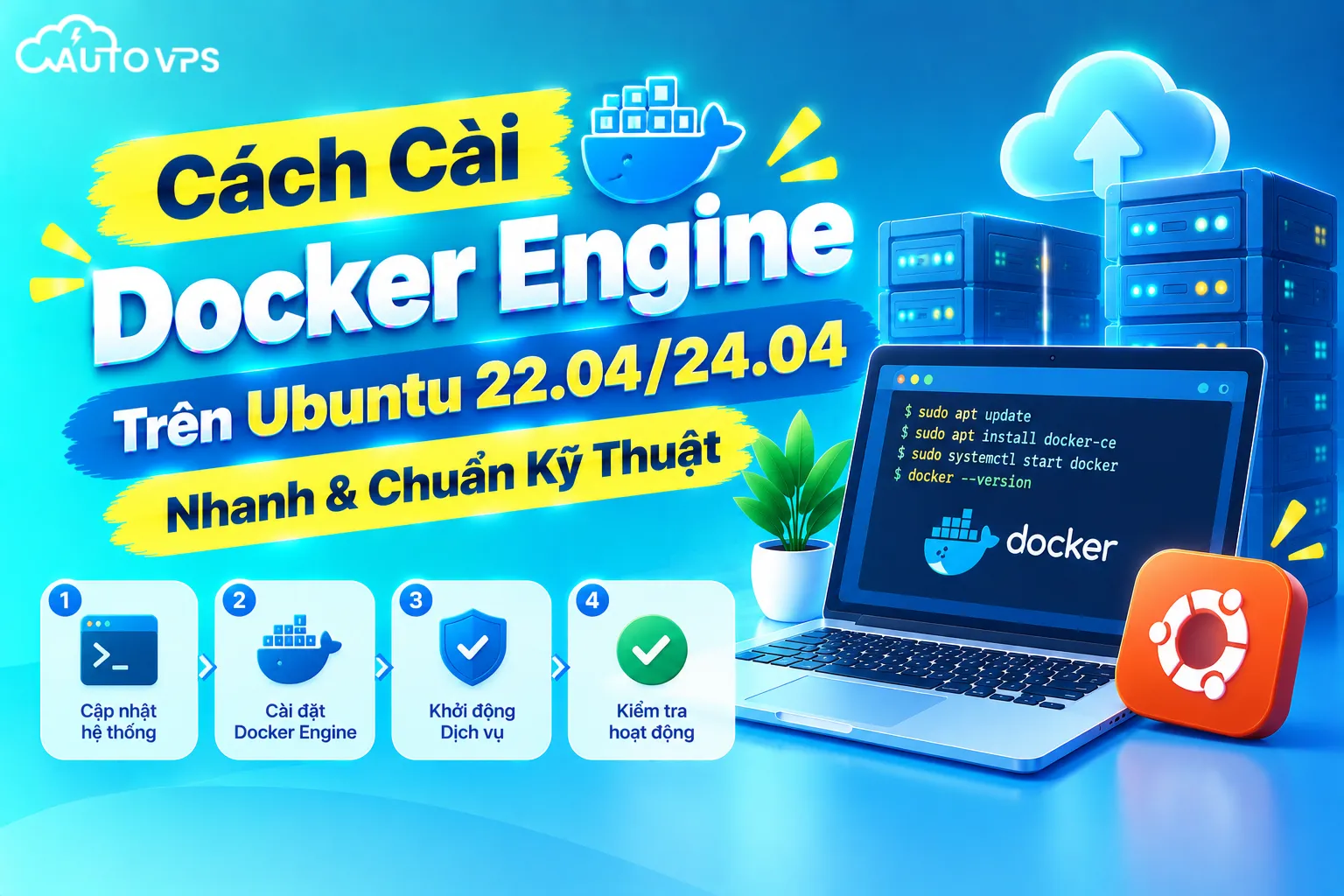 Cách Cài Docker Engine Trên Ubuntu 22.04/24.04 Nhanh & Chuẩn Kỹ Thuật [2026]