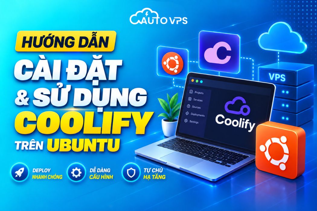 Hướng Dẫn Cài Đặt Và Sử Dụng Coolify Trên Ubuntu Từ A-Z