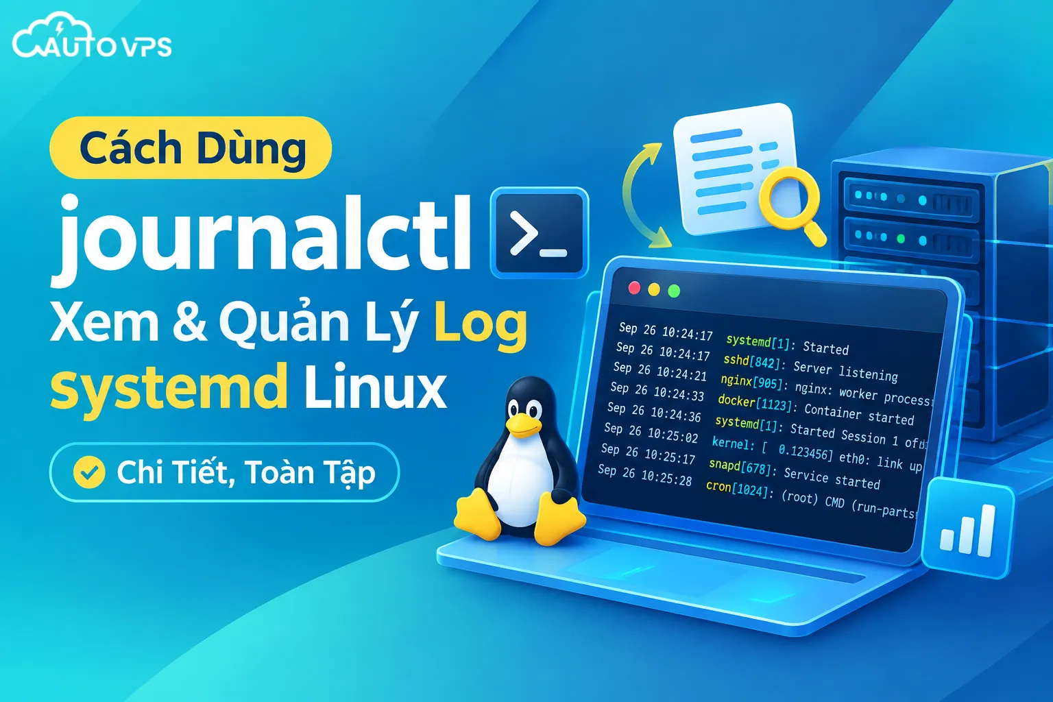 Cách Dùng journalctl Xem & Quản Lý Log systemd Linux Chi Tiết, Toàn Tập