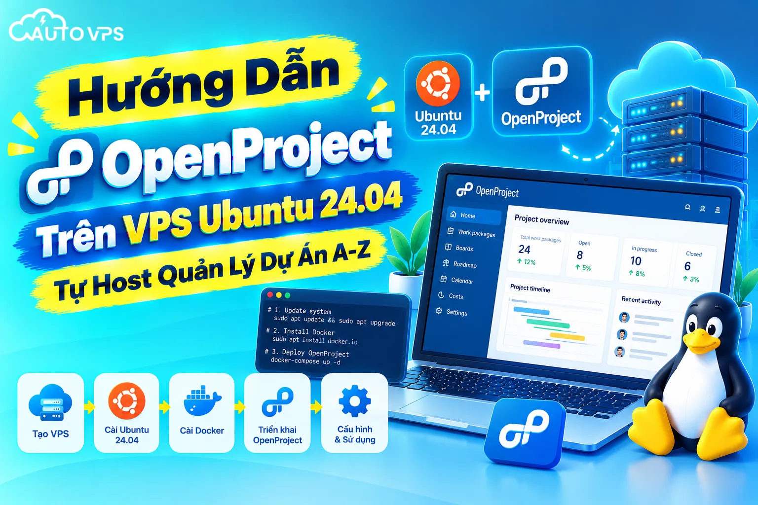 Cách Cài OpenProject trên VPS Ubuntu 24.04 Tự Host Quản Lý Dự Án A–Z