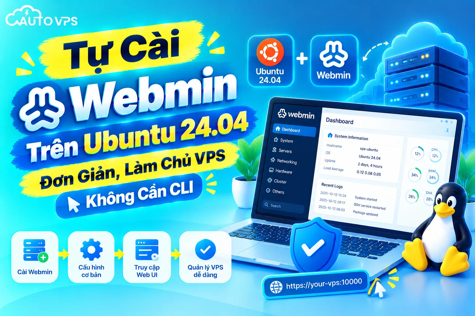 Tự Cài Webmin Trên Ubuntu 24.04 Đơn Giản, Làm Chủ VPS Không Cần CLI